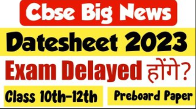 CBSE Board Exam Date Sheet 2023 :12वीं की फर्जी डेटशीट सोशल मीडिया पर हुई वायरल, बोर्ड ने दिया बड़ा निर्देश